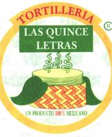 TORTILLERIA LAS QUINCE LETRAS