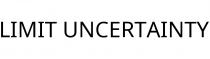 LIMIT UNCERTAINTY
