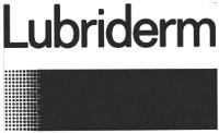 LUBRIDERM