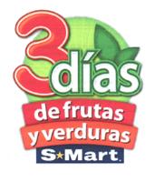 3 DÍAS DE FRUTAS Y VERDURAS S MART