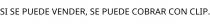 SI SE PUEDE VENDER; SE PUEDE COBRAR CON CLIP.