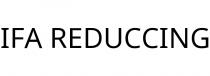 IFA REDUCCING
