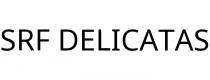 SRF DELICATAS