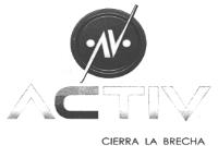 ACTIV CIERRA LA BRECHA