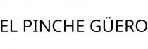 EL PINCHE GÜERO