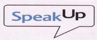 SPEAK UP