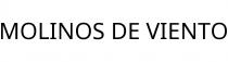 MOLINOS DE VIENTO