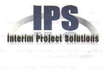 IPS INTERIM PROJECT SOLUTIONS