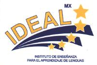 IDEAL MX INSTITUTO DE ENSEÑANZA PARA EL APRENDIZAJE DE LENGUAS