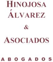 HINOJOSA ÁLVAREZ & ASOCIADOS A B O G A D O S