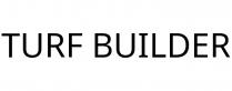 TURF BUILDER