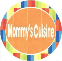 MOMMY'S CUISINE