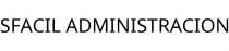 SFACIL ADMINISTRACION