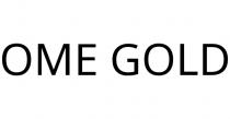 OME GOLD