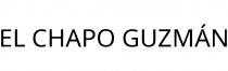EL CHAPO GUZMÁN