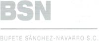 BSN BUFETE SÁNCHEZ-NAVARRO S.C.