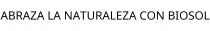 ABRAZA LA NATURALEZA CON BIOSOL