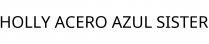 HOLLY ACERO AZUL SISTER
