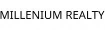 MILLENIUM REALTY