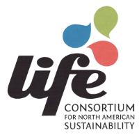 LIFE CONSORTIUM FOR NORTH AMERICAN SUSTAINABILITY