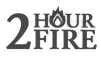2 HOUR FIRE