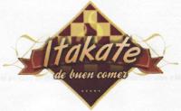 ITAKATE DE BUEN COMER