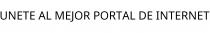 UNETE AL MEJOR PORTAL DE INTERNET