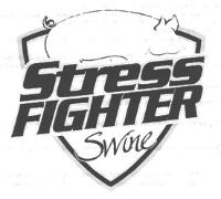 STRESS FIGHTER SWINE