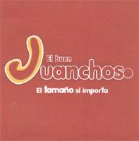 EL BUEN JUANCHOSO EL TAMAÑO SÍ IMPORTA