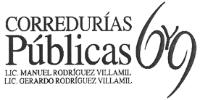 CORREDURIAS PUBLICAS 6 Y 9 LIC. MANUEL RODRÍGUEZ VILLAMIL LIC. GERARDO RODRÍGUEZ VILLAMIL