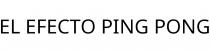 EL EFECTO PING PONG