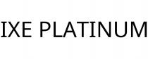 IXE PLATINUM