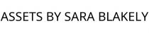 ASSETS BY SARA BLAKELY