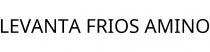 LEVANTA FRIOS AMINO
