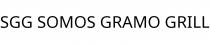 SGG SOMOS GRAMO GRILL
