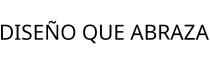 DISEÑO QUE ABRAZA
