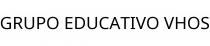 GRUPO EDUCATIVO VHOS