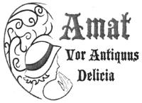 AMAT VOR ANTIQUUS DELICIA