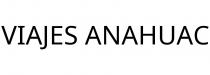 VIAJES ANAHUAC