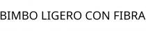 BIMBO LIGERO CON FIBRA