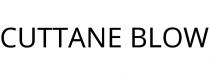 CUTTANE BLOW