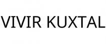VIVIR KUXTAL