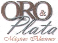 ORO & PLATA MÁGICAS ILUSIONES