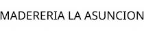 MADERERIA LA ASUNCION