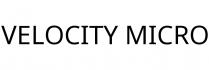 VELOCITY MICRO