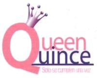 QUEEN QUINCE SOLO SE CUMPLEN UNA VEZ