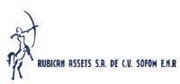 RUBICAN ASSETS; S.A. DE C.V. SOFOM E.N.R.