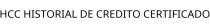 HCC HISTORIAL DE CREDITO CERTIFICADO