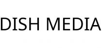 DISH MEDIA