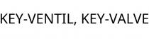 KEY-VENTIL; KEY-VALVE